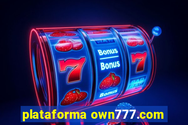 plataforma own777.com